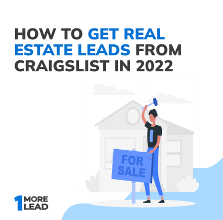 <a href='https://onemorelead.com/how-to-get-real-estate-leads-from-craigslist/'>How to Get Real Estate Leads From Craigslist in 2022</a>