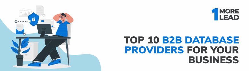 <a href='https://onemorelead.com/top-10-b2b-database-providers-for-your-business/'>Top 10 B2B Database Providers For Your Business</a>