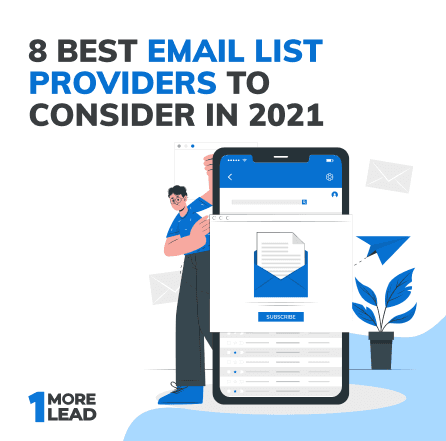 8 Best Email List Providers To Consider In 2021 | OneMoreLead